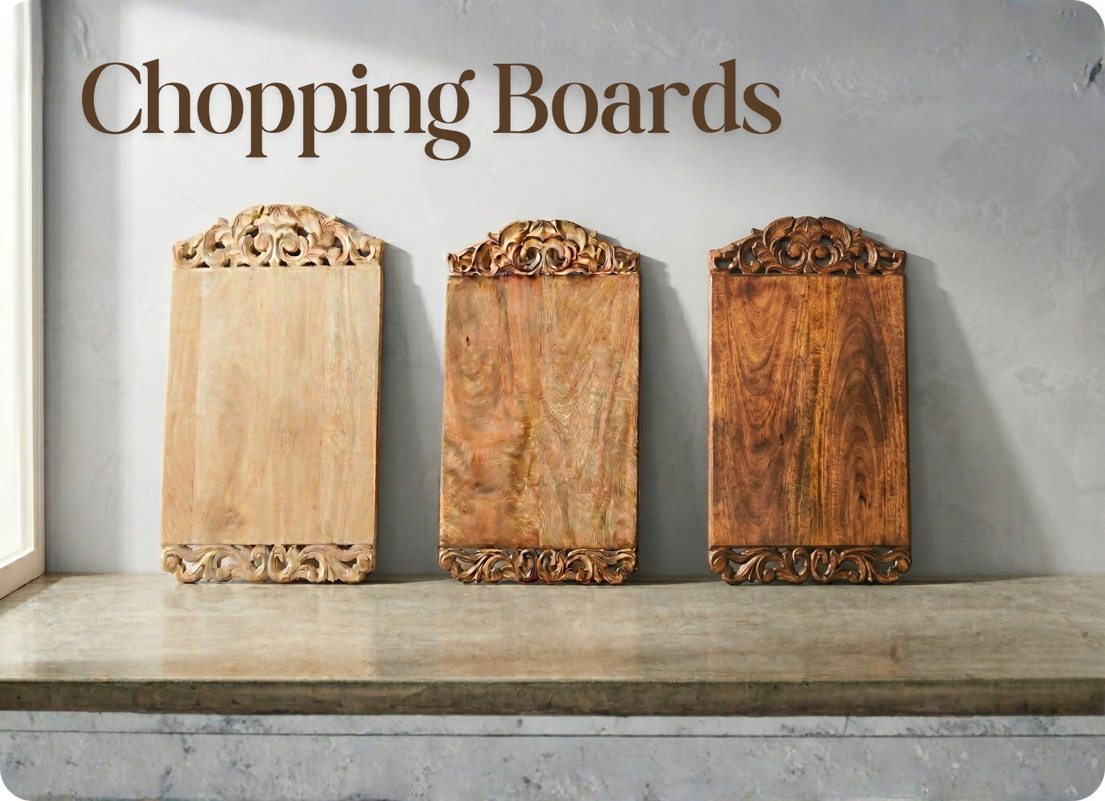 Chopping Boards